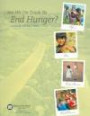 Are We on Track to End Hunger?: Hunger report 2004 : 14th Annual Report on the State of World Hunger