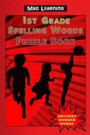 Mad Learning: 1st Grade Spelling Words Puzzle Book