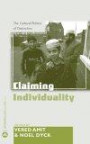 Claiming Individuality : The Cultural Politics of Distinction (Anthropology, Culture and Society)