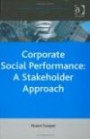 Corporate Social Performance: A Stakeholder Approach (Corporate Social Responsibility Series)