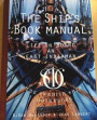 The ship's book manual : life on board an East Indiaman