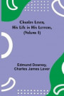 Charles Lever, His Life in His Letters, (Volume I)