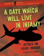 A Date Which Will Live in Infamy: Attack on Pearl Harbor