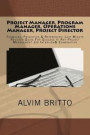 Project Manager, Program Manager, Operations Manager, Project Director: Formulas, Principles & References: Last Minute Revision Guide For Success at A
