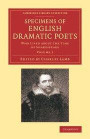 Specimens of English Dramatic Poets: Who Lived about the Time of Shakespeare (Cambridge Library Collection - Shakespeare and Renaissance Drama) (Volume 2)