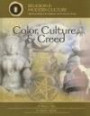 Color, Culture, & Creed: How Ethnic Background Influences Belief (Religion and Modern Culture)