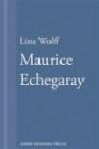 Maurice Echegaray: En novell ur Många människor dör som du