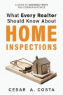 What Every Realtor Should Know About Home Inspections: A Guide to Avoiding Traps and Common Mistakes