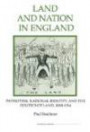 Land and Nation in England: Patriotism, National Identity, and the Politics of Land, 1880-1914 (Royal Historical Society Studies in History New Series)