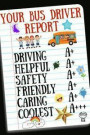 Your Bus Driver Report: Inspirational Notebook for Appreciation, Thank You or School Retirement