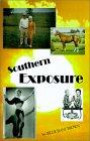 Southern Exposure: Wealthy Cattleman's Daughter/ Striptease Artist