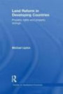 Land Reform in Developing Countries: Property Rights and Property Wrongs (Priorities for Development Economics)