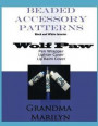 Beaded Accessory Patterns: Wolf Paw Pen Wrap, Lip Balm Cover, and Lighter Cover