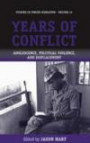 Years of Conflict: Adolescence, Political Violence and Displacement (Studies in Forced Migration)
