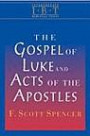 The Gospel of Luke and Acts of the Apostles (Interpreting Biblical Texts)