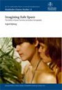 Imagining Safe Space: The Politics of Queer, Feminist and Lesbian Pornography
