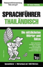 Sprachfuhrer - Thailandisch - Die Nutzlichsten Worter Und Satze