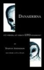 Danaiderna - ett Försök att Förstå Ufo-Fenomenet