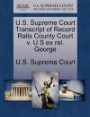 U.S. Supreme Court Transcript of Record Ralls County Court v. U S ex rel. George