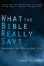 What the Bible Really Says: Breaking the Apocalypse Code