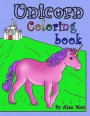 Unicorn Coloring Book: The magical coloring book for unicorn lovers