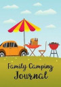 Family Camping Journal: Camping Diary & Camping Activity Book for Families, Checklist Journal/ Camping Journal Record for Trips /Camping Meal