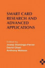 Smart Card Research And Advanced Applications