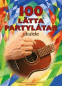 100 lätta partylåtar : ukulele