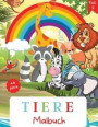 Tiere Malbuch: Für Kinder von 4-8 Jahren - Tier Malbuch für Kleinkinder - Nettes Malbuch für Kinder - Einfaches Level für Spaß und pä