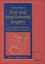 Oral and Maxillofacial Surgery: Anesthesia/Dentoalveolar Surgery/Office Management Volume 1