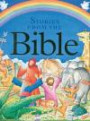 Children's Stories From The Bible: A collection of over 20 tales from the Old and New Testaments, retold for younger readers