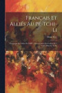 Franais Et Allis Au P-Tchi-Li