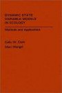 Dynamic State Variable Models in Ecology: Methods and Applications (Oxford Series in Ecology and Evolution)
