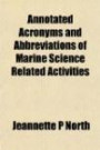 Annotated Acronyms and Abbreviations of Marine Science Related Activities
