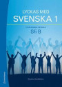 Lyckas med svenska 1 Lärarpaket - Tryckt bok + Digital lärarlicens 36 mån - Sfi B