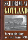 Skildring av Gotland ? Återutgivning av text från 1896