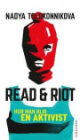 Read & Riot : Hur man blir en aktivist