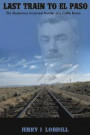 Last Train to El Paso: the mysterious unsolved murder of a cattle baron