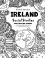 Travel Dreams Ireland - Social Studies Fun-Schooling Journal: Learn about Irish Culture Through the Arts, Fashion, Architecture, Music, Tourism, Sport