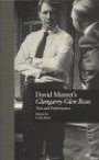 David Mamet's Glengarry Glen Ross: Text and Performance (Studies in Modern Drama)