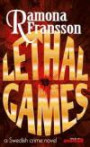 Lethal Games : a Swedish crome novel