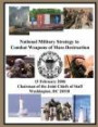 National Military Strategy to Combat Weapons of Mass Destruction: 13 February 2006 Chairman of the Joint Chiefs of Staff Washington, DC 20318