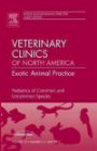 Pediatrics of Common and Uncommon Species, An Issue of Veterinary Clinics: Exotic Animal Practice, 1e (The Clinics: Veterinary Medicine)