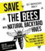 Save the Bees with Natural Backyard Hives: The Easy and Treatment-Free Way to Attract and Keep Healthy Bees