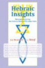 Hebraic Insights: Messages Exploring the Hebrew Roots of Christian Faith