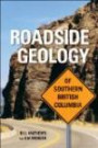 Roadside Geology of Southern British Col