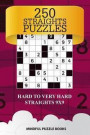 250 Straights Puzzles: Hard to Very Hard Straights 9x9
