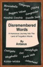 Disremembered Words: A Humorous Journey into the Land of Forgotten Words