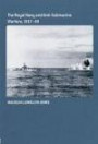 The Royal Navy and Anti-Submarine Warfare, 1917-49 (Cass Series: Naval Policy and History)