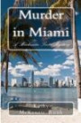 Murder in Miami: A Mackenzie Scott Mystery (The Mackenzie Scott Mysteries)